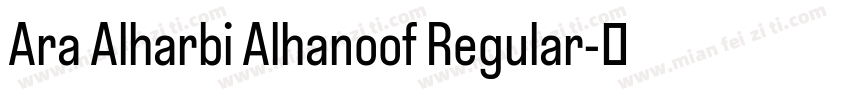 Ara Alharbi Alhanoof Regular字体转换